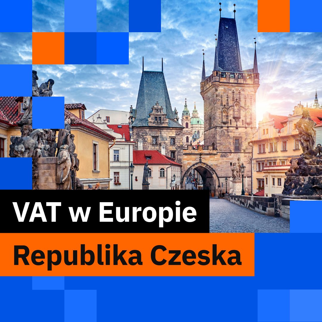 VAT W Czechach 2024. Stawki, Progi Rejestracyjne W Republice Czeskiej ...